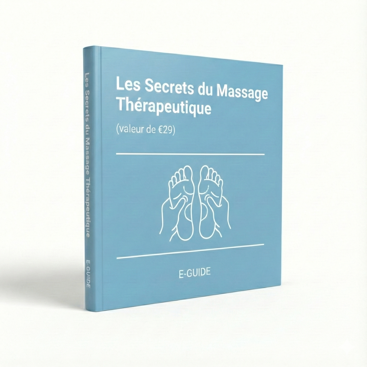 "Les Secrets du Massage Thérapeutique" (valeur de €29)